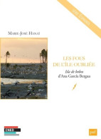 Les Fous De L'île Oubliée. Isla De Bobos D'ana García Bergua (2014) De Marie-josé Hanaï - Andere & Zonder Classificatie