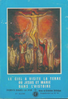 Le Ciel à Visité La Terre Ou Jésus Et Marie Dans L'histoire (1971) De Collectif - Godsdienst