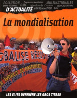 La Mondialisation (2002) De Iris Teichmann - Sonstige & Ohne Zuordnung