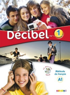 Décibel 1 Niv. A1 - Livre + CD Mp3 + DVD : Collection Décibel (2015) De M. Butzbach - Other & Unclassified