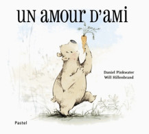 Amour D Ami (2013) De Hillenbrand Will - Autres & Non Classés