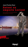 Autant En Emporte Lorient (2013) De Jean-Charles Stasi - Other & Unclassified