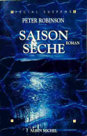 Saison Sèche (2000) De Peter Robinson - Sonstige & Ohne Zuordnung