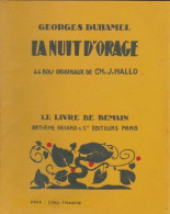 La Nuit D'orage (1939) De Georges Duhamel - Altri & Non Classificati