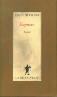 Esquives (1993) De Anita Brookner - Sonstige & Ohne Zuordnung