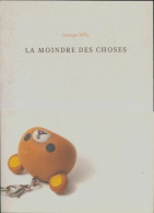 La Moindre Des Choses (2014) De Groupe MTx - Other & Unclassified