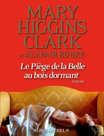 Le Piège De La Belle Au Bois Dormant (2016) De Alafair Higgins Clark - Autres & Non Classés