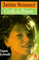 L'esprit De Famille Tome V : Cécile, La Poison (1984) De Janine Boissard - Autres & Non Classés