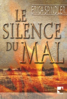 Le Silence Du Mal (2005) De Erica Spindler - Romantique