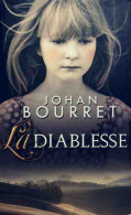 La Diablesse (2009) De Johan Bourret - Other & Unclassified