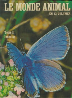 Le Monde Animal Tome II : Insectes (1975) De Bernhard Grzimek - Animaux