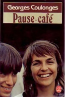 Pause-café (1983) De Georges Coulonges - Sonstige & Ohne Zuordnung