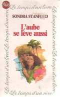 L'aube Se Lève Aussi (1982) De Sondra Stanford - Romantique