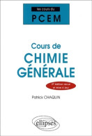 Cours Du PCEM : Cours De Chimie Générale (2001) De Patrick Chaquin - Sciences
