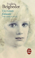 Un Roman Français (2010) De Frédéric Beigbeder - Sonstige & Ohne Zuordnung