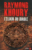 L'élixir Du Diable (2011) De Raymond Khoury - Andere & Zonder Classificatie