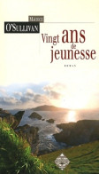 Vingt Ans De Jeunesse (1997) De Maurice O'sullivan - Sonstige & Ohne Zuordnung