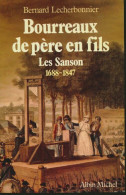 Bourreaux De Père En Fils (1989) De Bernard Lecherbonnier - Histoire