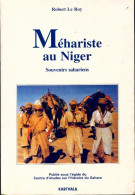 Méhariste Au Niger. Souvenirs Sahariens (1997) De Robert Le Roy - Autres & Non Classés