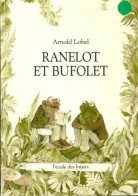 Ranelot Et Bufolet (1990) De Lobel Arnold - Sonstige & Ohne Zuordnung