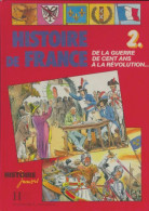 Histoire De France Tome II : De La Guerre De Cent Ans à La Révolution (1986) De Claude Gauvard - Autres & Non Classés