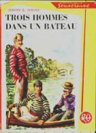 Trois Hommes Dans Un Bateau (1962) De Jérome K Jérome - Other & Unclassified