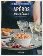 100 Recettes à Dévorer - Apéro Pour Tous (2015) De Collectif - Gastronomie