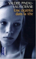 Une Cicatrice Dans La Tête (2003) De Valérie Pineau-Valencienne - Gesundheit