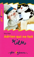 Adrien Qui Ne Fait Rien (1996) De Tony Ross - Autres & Non Classés
