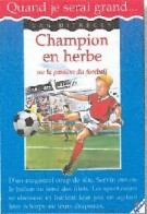 Champion En Herbe (1999) De Dan Mitrecey - Andere & Zonder Classificatie