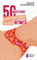 50 Questions Pour Tout Savoir Sur Ton Intimité (2022) De Louise Brunet - Gesundheit