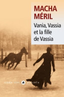 Vania, Vassia Et La Fille De Vassia (2021) De Macha Méril - Autres & Non Classés