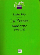 La France Moderne. 1498-1789 (2003) De Lucien Bély - Histoire