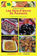 Les Hors D'oeuvre De Poissons (1998) De Francine Claustres - Gastronomie