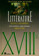 Littérature XVIIIe. Textes Et Documents (1987) De Michel Charpentier - Autres & Non Classés