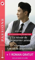 Le Retour De Son Premier Amour - Une Idylle Impossible + 1 Roman Gratuit (2022) De Joss Wood - Romantique