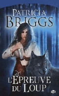 Sianim : L'épreuve Du Loup (2011) De Patricia Briggs - Toverachtigroman