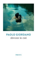 Dévorer Le Ciel (2020) De Paolo Giordano - Andere & Zonder Classificatie