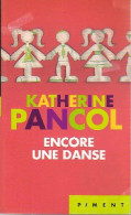 Encore Une Danse (2012) De Katherine Pancol - Andere & Zonder Classificatie