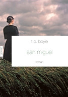 San Miguel : Roman - Traduit De L'anglais  Par Bernard Turle (2014) De Tom Coraghessan Boyle - Andere & Zonder Classificatie