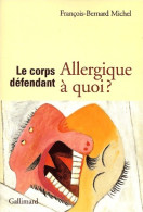 Le Corps Défendant (2002) De François-Bernard Michel - Santé