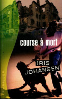 Course à Mort (2003) De Iris Johansen - Sonstige & Ohne Zuordnung