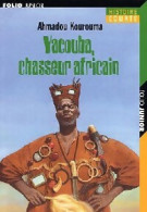 Yacouba, Chasseur Africain (1998) De Ahmadou Kourouma - Andere & Zonder Classificatie