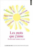 Les Mots Que J'aime (2016) De Philippe Delerm - Andere & Zonder Classificatie