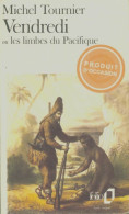 Vendredi Ou Les Limbes Du Pacifique (1990) De Michel Tournier - Andere & Zonder Classificatie