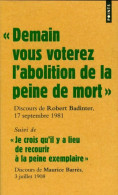 Demain Vous Voterez L'abolition De La Peine De Mort / Je Crois Qu'il Y A Lieu De Recourir à La Peine  - Andere & Zonder Classificatie