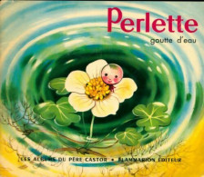 Perlette Goutte D'eau (1960) De Marie Colmont - Andere & Zonder Classificatie