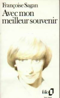 Avec Mon Meilleur Souvenir (1985) De Françoise Sagan - Other & Unclassified