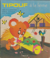 Tipouf à La Ferme (1975) De Annie Auphan - Autres & Non Classés