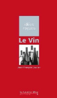 Le Vin (2001) De Jean-François Gautier - Gastronomie